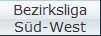 Bezirksliga
Süd-West